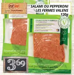 Supermarché PA SALAMI OU PEPPERONI LES FERMES VALENS offer