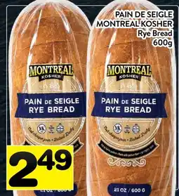 Supermarché PA PAIN DE SEIGLE MONTREAL KOSHER | Rye Bread offer
