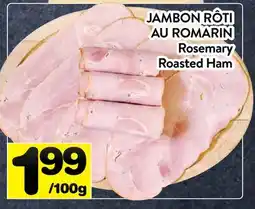 Supermarché PA JAMBON RÔTI AU ROMARIN | Rosemary Roasted Ham offer