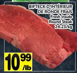 Supermarché PA BIFTECK D'INTÉRIEUR DE RONDE FRAIS | Fresh Inside Round Steak offer