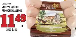 Marches Tau CHARLEVOIX SAUCISSE PRÉCUITE offer