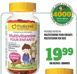 Marches Tau PREFERRED NUTRITION MULTIVITAMINE POUR ENFANTS offer