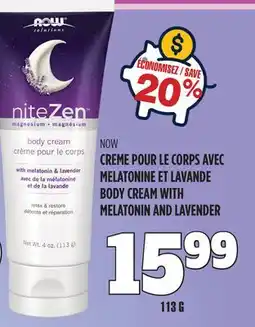 Marches Tau CRÈME POUR LE CORPS AVEC MELATONINE ET LAVANDE NOW offer