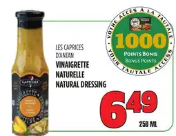 Marches Tau LES CAPRICES D'ANTAN VINAIGRETTE NATURELLE offer