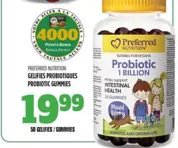 Marches Tau PREFERRED NUTRITION GELIFIES PROBIOTIQUES offer