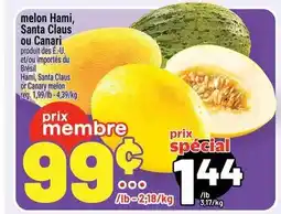 Metro melon Hami, Santa Claus ou Canari offer