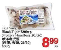 T&T Supermarket Hua Yang Black Tiger Shrimp offer