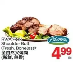 T&T Supermarket RWA Pork Shoulder Butt offer
