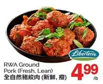 T&T Supermarket RWA Ground Pork offer
