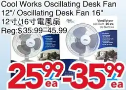 Yours Food Mart Cool Works Oscillating Desk Fan 12"/ Oscillating Desk Fan 16" offer