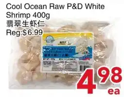 Yours Food Mart Cool Ocean Raw P&D White Shrimp offer
