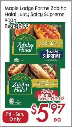 Sunny Food Mart Maple Lodge Farms Zabiha Halal Juicy Spicy Supreme offer