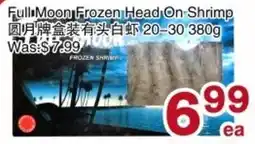 First Choice Supermarket Full Moon Frozen Head On Shrimp offer