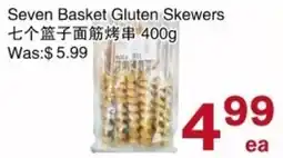 First Choice Supermarket Seven Basket Gluten Skewers offer