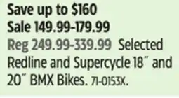 Canadian Tire Selected Redline and Supercycle 18˝ and 20˝ BMX Bikes offer