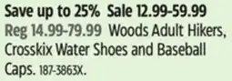 Canadian Tire Woods Adult Hikers, Crosskix Water Shoes and Baseball Caps offer