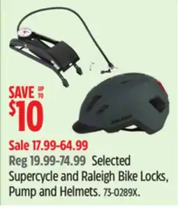 Canadian Tire Selected Supercycle and Raleigh Bike Locks, Pump and Helmets offer