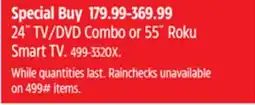 Canadian Tire 24 TV/DVD Combo or 55 Roku Smart TV offer
