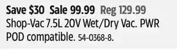 Canadian Tire Shop-Vac 7.5L 20V Wet/Dry Vac offer
