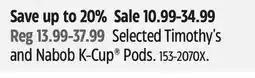 Canadian Tire Selected Timothy's and Nabob K-Cup Pods offer