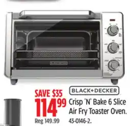 Canadian Tire BLACK+DECKER Crisp 'N' Bake 6 Slice Air Fry Toaster Oven offer