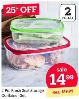 Kitchen Stuff Plus 2 Pc. Fresh Seal Storage Container Set offer