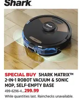 Canadian Tire SHARK MATRIX 2-IN-1 ROBOT VACUUM & SONIC MOP, SELF-EMPTY BASE offer