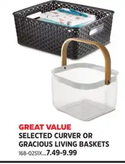 Canadian Tire SELECTED CURVER OR GRACIOUS LIVING BASKETS offer