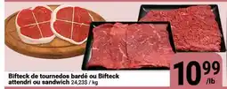 Pasquier Bifteck de tournedos bardé ou Bifteck attendri ou sandwich offer