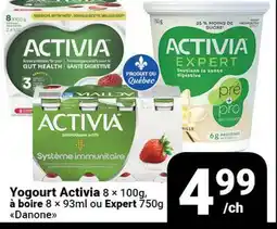 Pasquier Yogourt Activia 8 × 100g, à boire 8 × 93ml ou Expert 750g Danone offer