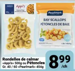 Pasquier Rondelles de calmar Appi's 500g ou Pétoncles Gr. 40 / 60 Pearlmark 454g offer