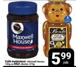 Pasquier Café instantané Maxwell House 150g ou Miel Bonté 375g offer