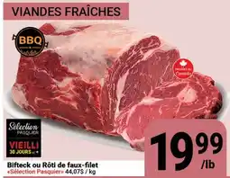 Pasquier Bifteck ou RôtI de faux-filet Selection Pasquier offer