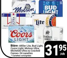 Pasquier Bière Miller Lite, Bud Light, Coors Light, Molson Ultra, Michelob Ultra ou Cracked Canoe offer