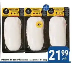 Pasquier Poitrine de canard désossée Lac Brome offer