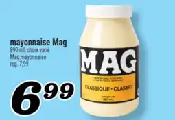 Marché Richelieu MAYONNAISE MAG | MAG MAYONNAISE offer