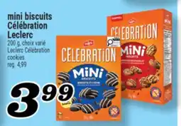 Marché Richelieu MINI BISCUITS CÉLÉBRATION LECLERC | LECLERC CÉLÉBRATION COOKIES offer