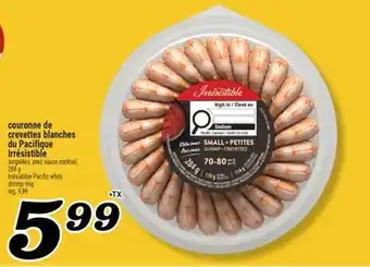 Marché Richelieu COURONNE DE CREVETTES BLANCHES DU PACIFIQUE IRRESISTIBLE | IRRÉSISTIBLE PACIFIC WHITE SHRIMP RING offer