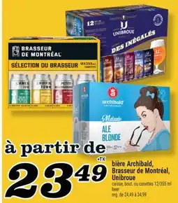 Marché Richelieu BIÈRE ARCHIBALD, BRASSEUR DE MONTRÉAL, UNIBROUE | BEER offer