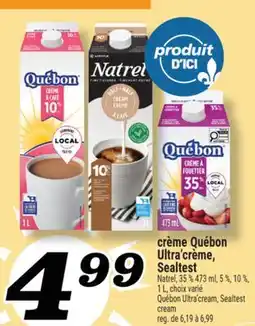 Marché Richelieu CRÈME QUÉBON ULTRA'CRÈME, SEALTEST | QUÉBON ULTRA'CREAM, SEALTEST CREAM offer