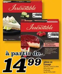 Marché Richelieu GÂTEAU AU FROMAGE | CHEESECAKE offer
