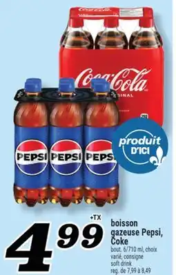Marché Richelieu BOISSON GAZEUSE PEPSI, COKE | SOFT DRINK offer