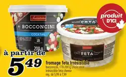 Marché Richelieu FROMAGE FETA IRRÉSISTIBLE | IRRÉSISTIBLE FETA CHEESE offer