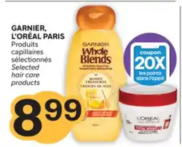 Brunet GARNIER, L'OREAL PARIS Produits capillaires sélectionnés offer