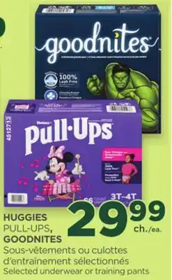 Proxim HUGGIES PULL-UPS, GOODNITES Selected underwear or training pants offer