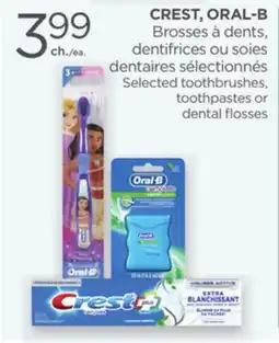 Proxim CREST, ORAL-B Selected toothbrushes, toothpastes or dental flosses offer