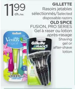 Proxim GILLETTE Selected disposable razors, OLD SPICE FUSION PRO SERIES Shaving gel or after-shave lotion offer