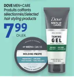 Uniprix DOVE MEN+CARE Produits coiffants sélectionnés/Selected hair styling products offer