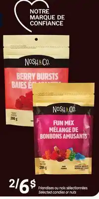 Uniprix NOSH & CO. Friandises ou noix sélectionnées /Selected candies or nuts offer