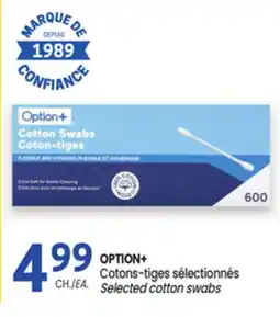 Uniprix OPTION+ Cotons-tiges sélectionnés/ Selected cotton swabs offer
